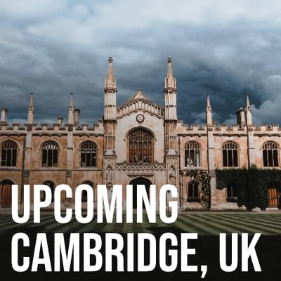 Upcoming Cambridge, UK