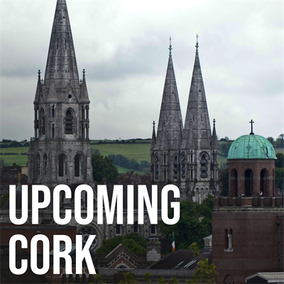Upcoming Cork