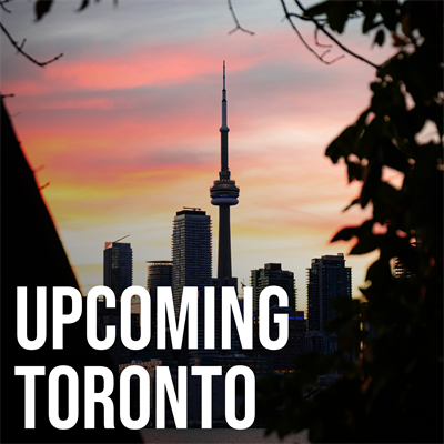 Upcoming Toronto